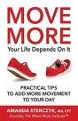 Move More, Your Life Depends On It - Preview