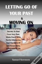 Move On From Your Past
