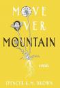 Move Over Mountain - Preview