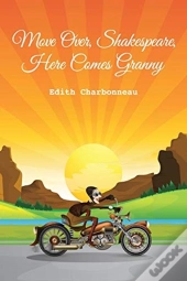 Move Over, Shakespeare, Here Comes Granny