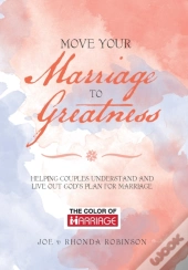 Move Your Marriage To Greatness