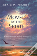 Moved By The Spirit