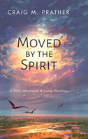 Moved By The Spirit - Preview