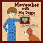 Movember With My Doggy - Preview