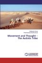 Movement And Thought - The Autistic Trib - Preview