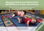 Movement Environment Rating Scale (Movers) For 2-6-Year-Olds Provision