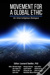 Movement For A Global Ethic