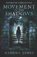 Movement In The Shadows