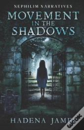 Movement In The Shadows