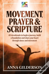 Capa do artigo Movement, Prayer & Scripture