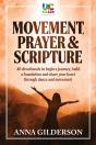 Movement, Prayer & Scripture - Preview