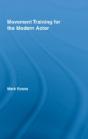 Movement Training For The Modern Actor - Preview