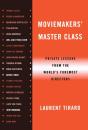 Moviemakers' Master Class - Preview