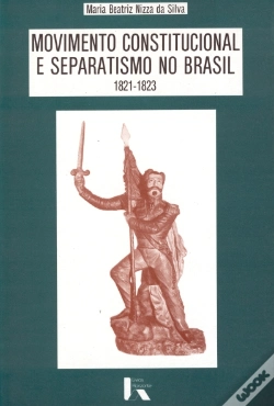 Capa do artigo Movimento Constitucional e Separatismo no Brasil 1821-1823