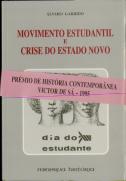 Movimento Estudantil e Crise do Estado Novo