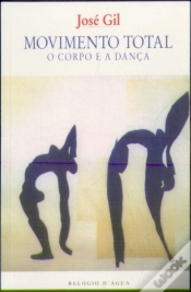 Capa do artigo Movimento Total - O Corpo e a Dança