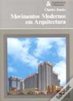 Movimentos Modernos em Arquitectura