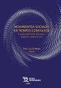 Movimientos Sociales En Tiempos Convulsos Transformaciones - Preview