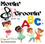 Movin' & Groovin' With My Abc'S - Preview