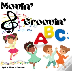 Capa do artigo Movin' & Groovin' With My Abc'S