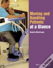 Moving And Handling Patients At A Glance