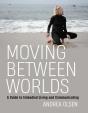 Moving Between Worlds - Preview