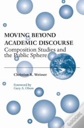 Moving Beyond Academic Discourse