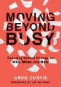 Moving Beyond Busy - Preview