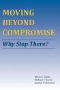 Moving Beyond Compromise - Preview