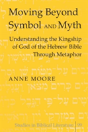 Moving Beyond Symbol And Myth - Preview