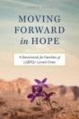 Moving Forward In Hope - Preview