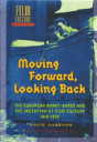 Moving Forward, Looking Back - Preview