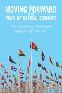 Moving Forward On The Path Of Global Studies - Preview