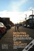 Moving Forward / Salir Adelante