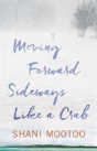 Moving Forward Sideways Like A Crab - Preview