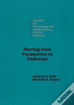 Moving From Parameters To Pathways
