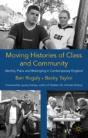 Moving Histories Of Class And Community - Preview