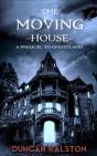Moving House: A Prequel To Ghostland - Preview