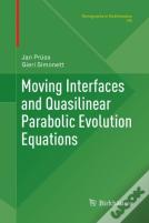 Moving Interfaces And Quasilinear Parabolic Evolution Equations