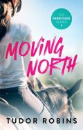 Moving North