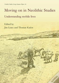 Capa do artigo Moving On In Neolithic Studies