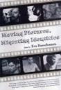 Moving Pictures, Migrating Identities - Preview