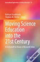 Moving Science Education Into The 21st Century