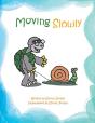 Moving Slowly - Preview