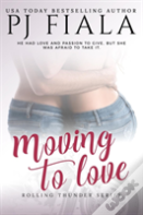 Moving To Love