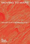 Moving To Mars: Design For The Red Planet