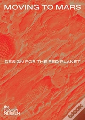 Capa do artigo Moving To Mars: Design For The Red Planet