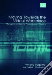 Moving Towards The Virtual Workplace