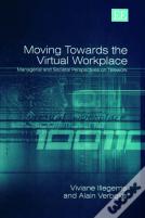 Moving Towards The Virtual Workplace