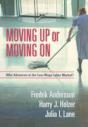 Moving Up Or Moving On - Preview